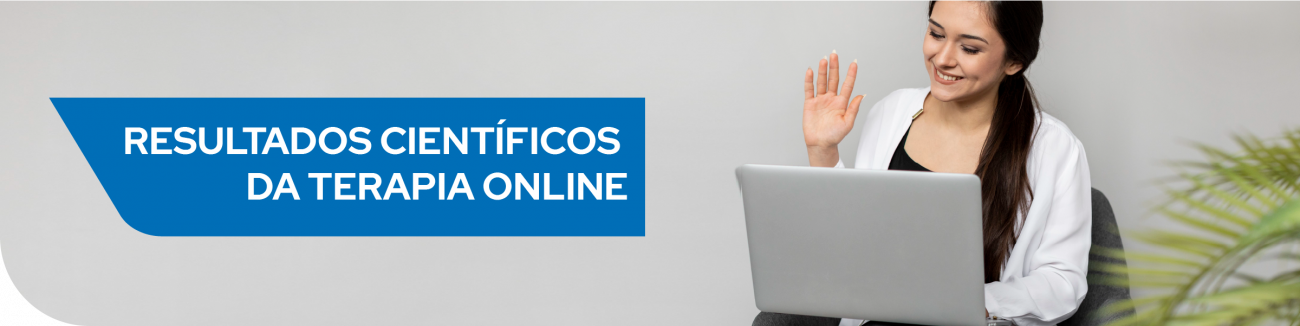 Resultados Científicos da Terapia Online