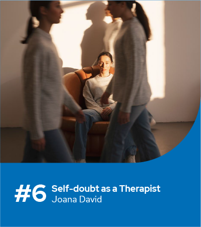 #6 - Self-doubt as a Therapist