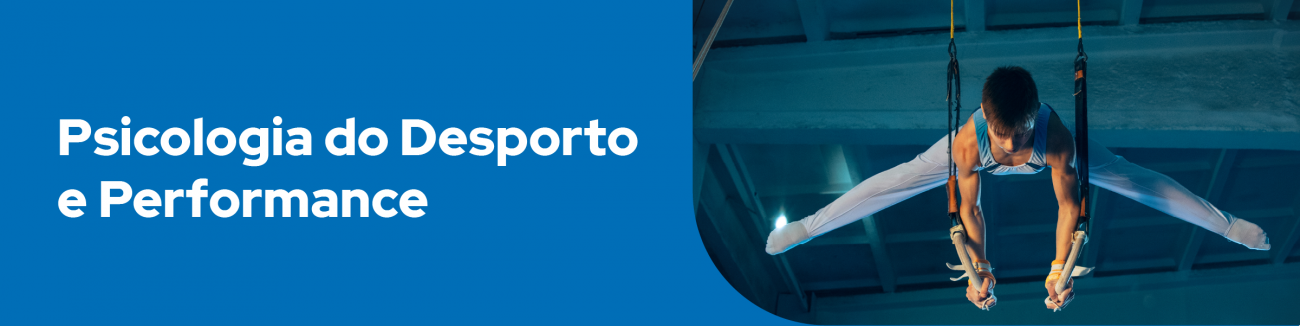 Psicologia do Desporto e Performance
