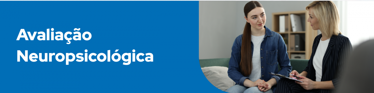 Avaliação Neuropsicologia