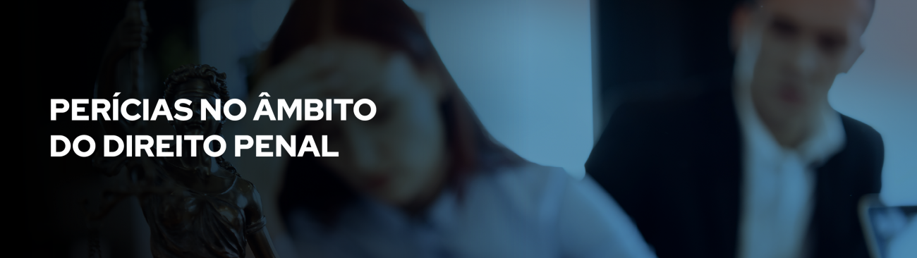 Perícias Psicológicas no Âmbito do Direito Penal