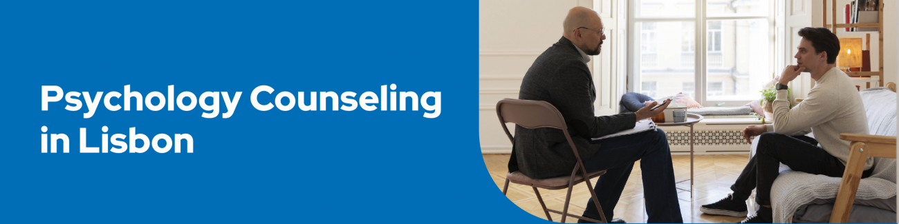 Clinical Psychology Consultation, Therapy Sessions in Lisbon, English-Speaking Psychologist in Lisbon, Online Therapy in Portugal