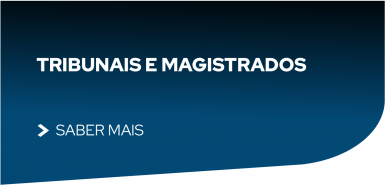 Tribunais e Magistrados